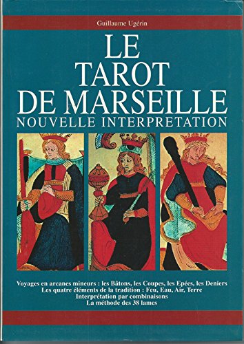 9782732818757: Le tarot de Marseille. Nouvelle interprtation