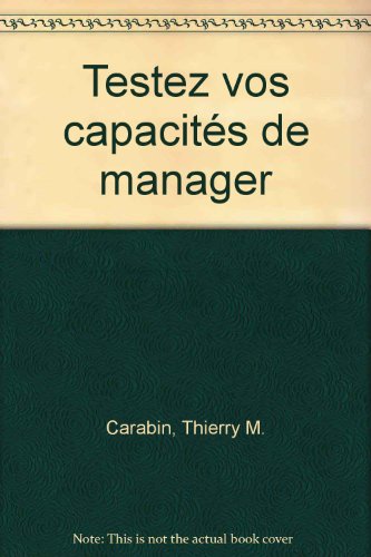 Stock image for Testez vos capacit s de manager for sale by WorldofBooks