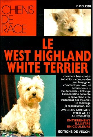 Beispielbild fr Le West-Highland, White Terrier zum Verkauf von Ammareal