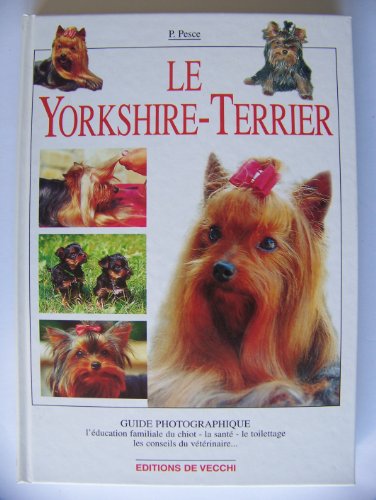 Stock image for Le Yorkshire-Terrier for sale by books-livres11.com