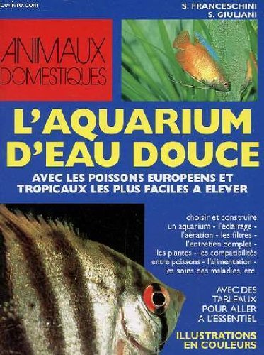 Beispielbild fr L'aquarium d'eau douce zum Verkauf von LeLivreVert