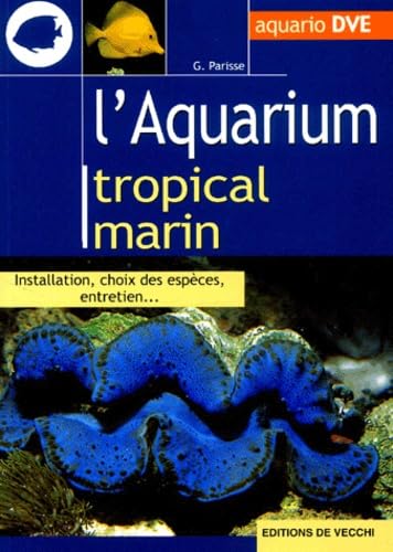 9782732823256: L'Aquarium Tropical Marin