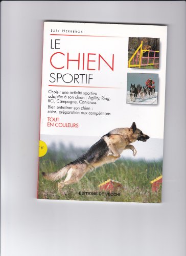 Stock image for Le chien sportif for sale by Ammareal