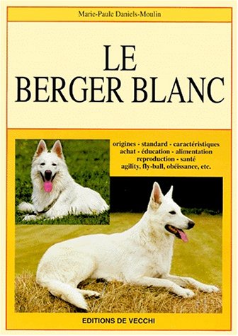 Imagen de archivo de Le Berger Blanc a la venta por RECYCLIVRE