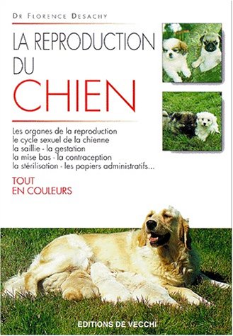 Stock image for La reproduction du chien for sale by Ammareal