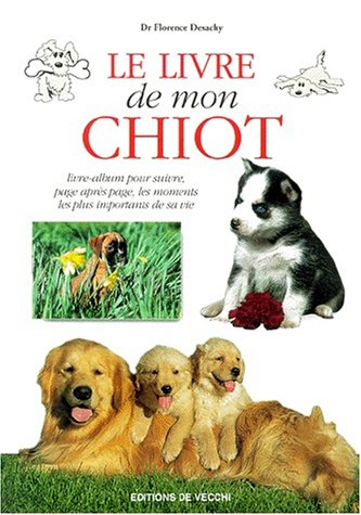 Beispielbild fr Le livre de mon chiot zum Verkauf von Ammareal