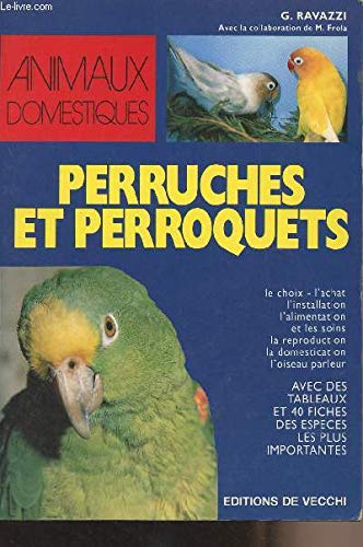 Imagen de archivo de Perruches et perroquets a la venta por ThriftBooks-Dallas