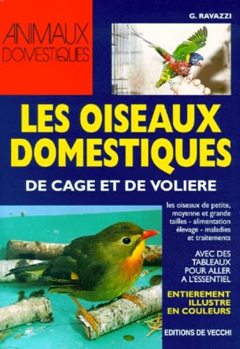 Beispielbild fr Les Oiseaux Domestiques De Cage Et De Volire zum Verkauf von RECYCLIVRE