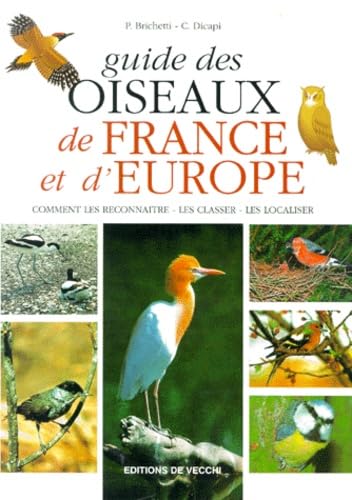 Beispielbild fr Guide Des Oiseaux De France Et D'europe zum Verkauf von RECYCLIVRE