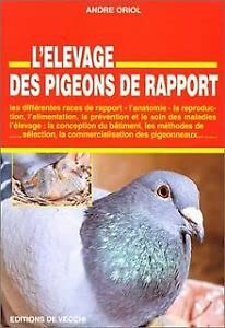 Stock image for L'Elevage des pigeons de rapport for sale by Ammareal