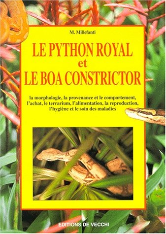 Imagen de archivo de Le Python Royal Et Le Boa Constrictor - Massimo Millefanti a la venta por Book Hmisphres