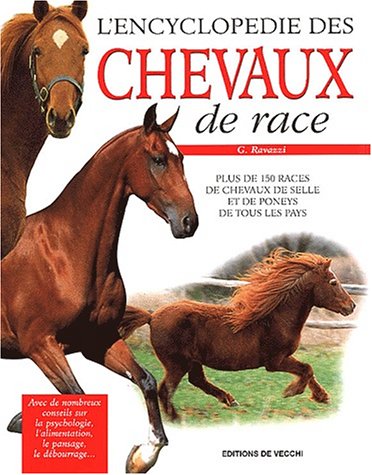 Beispielbild fr L'encyclopdie Des Chevaux De Race zum Verkauf von RECYCLIVRE