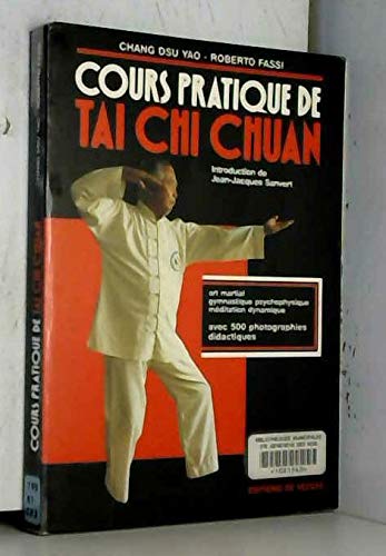 Stock image for Cours pratique de tai chi chuan for sale by medimops