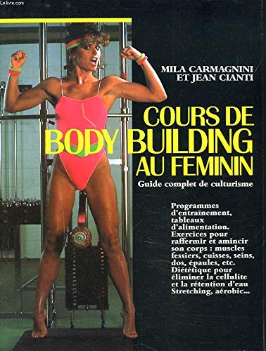 Imagen de archivo de Cours De Body Building Au Fminin a la venta por RECYCLIVRE