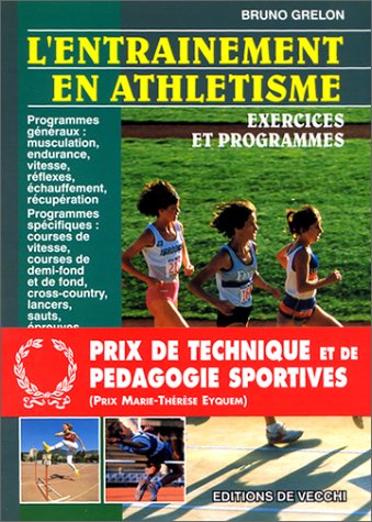 Stock image for L'Entranement en athltisme : Exercices et programmes for sale by medimops