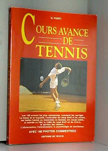 Beispielbild fr Cours avanc de tennis zum Verkauf von Ammareal