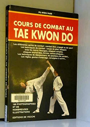 Stock image for Cours de combat au tae kwon do for sale by Ammareal