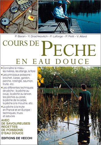 Imagen de archivo de Cours de pche en eau douce a la venta por A TOUT LIVRE