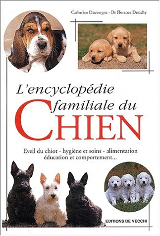 9782732827353: L'encyclopdie familiale du chien