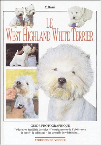 Beispielbild fr Le West Highland White Terrier zum Verkauf von medimops