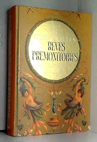 Beispielbild fr Le grand livre des rves prmonitoires : leur signification zum Verkauf von medimops