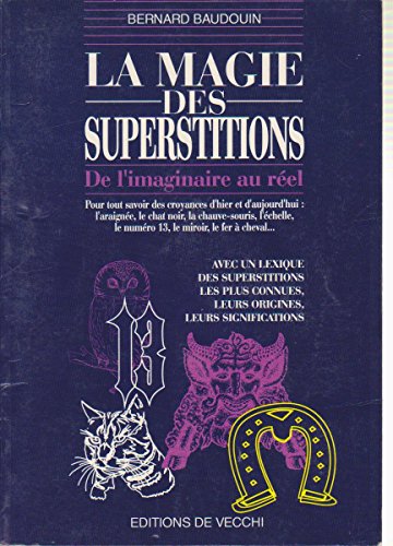 Stock image for La magie des superstitions for sale by A TOUT LIVRE