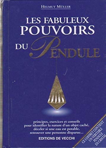 Beispielbild fr Les fabuleux pouvoirs du pendule zum Verkauf von WorldofBooks