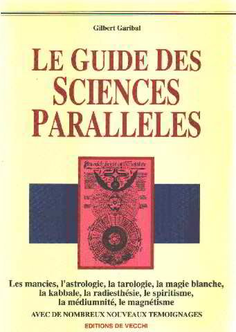 Stock image for Le guide des sciences parallles for sale by LiLi - La Libert des Livres