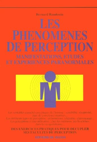 9782732829609: LES PHENOMENES DE PERCEPTION. Manifestations, tudes et expriences paranormales