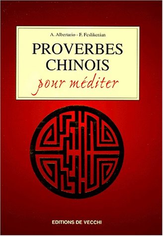 Stock image for Proverbes chinois pour mditer for sale by Ammareal