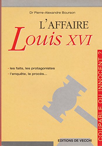 Beispielbild fr L'affaire Louis XVI zum Verkauf von Ammareal