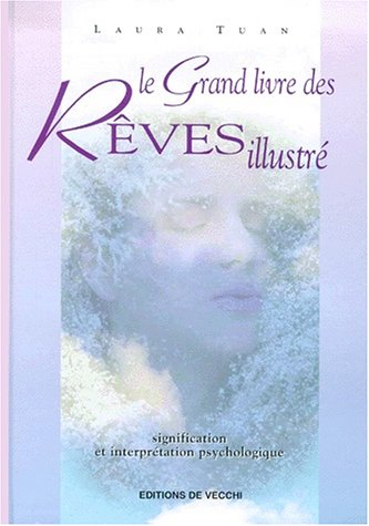 9782732829968: Le grand livre des rves illustr