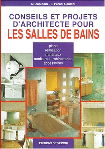 Imagen de archivo de Conseils et projets d'architecte pour les salles de bain a la venta por A TOUT LIVRE