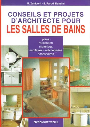 Conseils et projets d'architecte pour les salles de bain