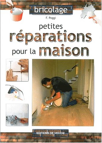 Beispielbild fr Petites rparations pour la maison zum Verkauf von Ammareal