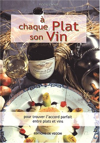 Stock image for A chaque plat son vin for sale by Better World Books