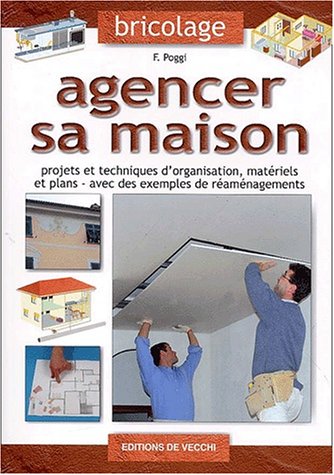 Stock image for Agencer sa maison for sale by A TOUT LIVRE