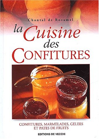 9782732832814: La Cuisine Des Confitures