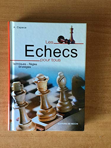 LES ECHECS POUR TOUS