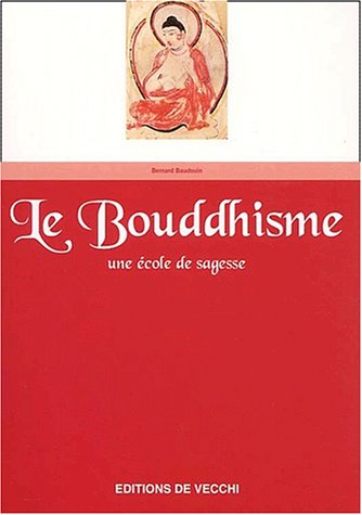 Beispielbild fr Le bouddhisme zum Verkauf von ThriftBooks-Atlanta