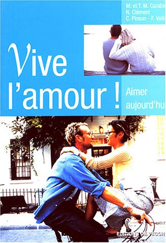 Stock image for Vive l'amour! for sale by A TOUT LIVRE