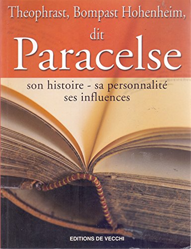 Beispielbild fr Paracelse: Mdecin-alchimiste, "philosophe par le feu" zum Verkauf von Ammareal