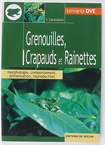 Beispielbild fr Grenouilles, Crapauds Et Rainettes zum Verkauf von RECYCLIVRE