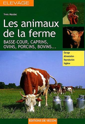 Imagen de archivo de Les animaux de la ferme a la venta por Ammareal