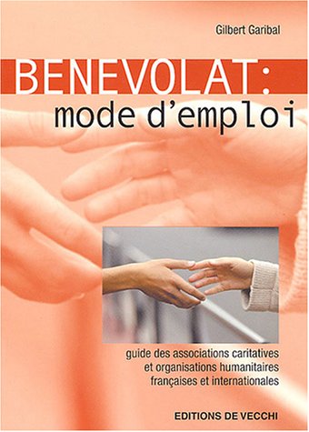 Beispielbild fr Bnvolat : mode d'emploi zum Verkauf von Ammareal