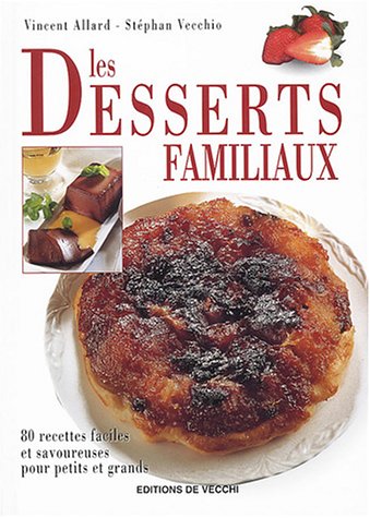 Stock image for Les desserts familiaux for sale by Ammareal