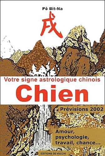 Stock image for Votre signe astrologique chinois 2002 : chien for sale by Ammareal