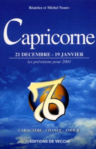 Beispielbild fr Capricorne. 21 Decembre-19 Janvier, Les Previsions Pour 2001 zum Verkauf von Ammareal