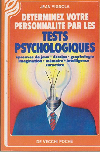 9782732840321: Determinez votre personnalit par les tests psychologiques (Loisirs-Vie Moderne)