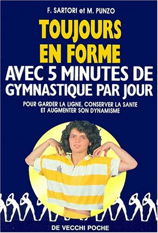9782732840420: Toujours en forme avec 5 minutes de gymnastique par jour